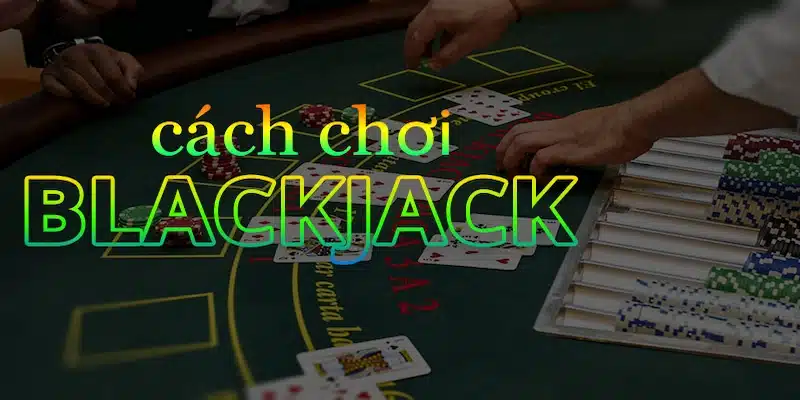 Những lỗi sai cần tránh khi chơi blackjack online